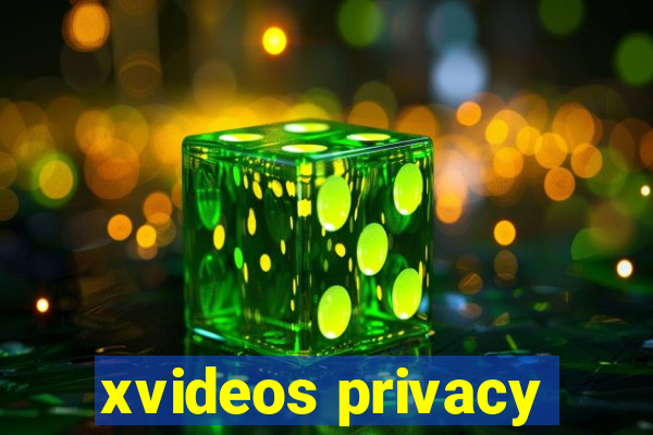 xvideos privacy